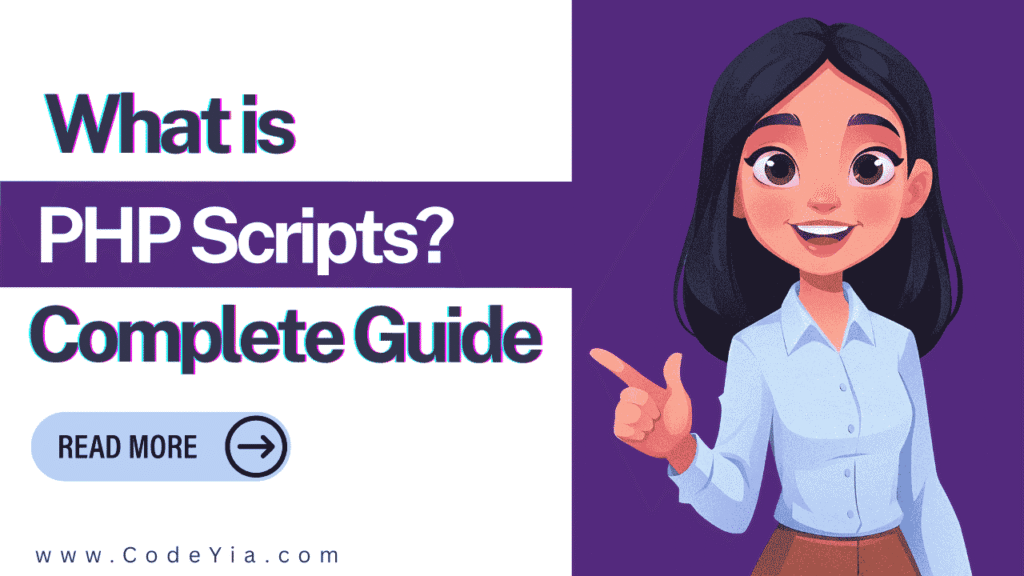 What Are PHP Scripts? How They Work (Complete Guide)