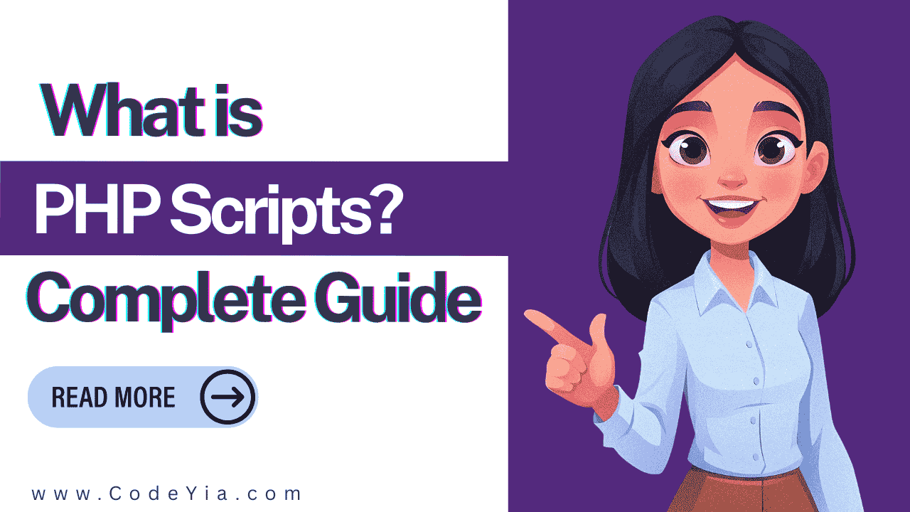What Are PHP Scripts? How They Work (Complete Guide)